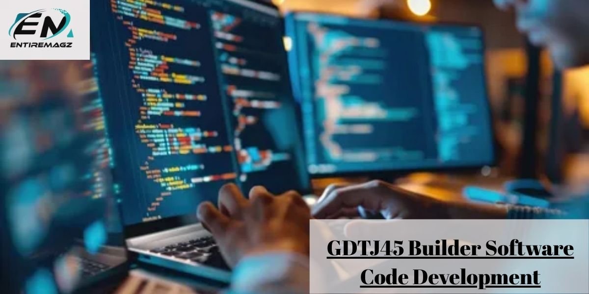GDTJ45 Builder Software Code Development
